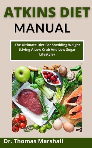 Atkins Diet Manual