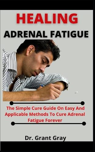 Healing Adrenal Fatigue