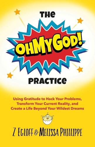 The OhMyGod Practice!