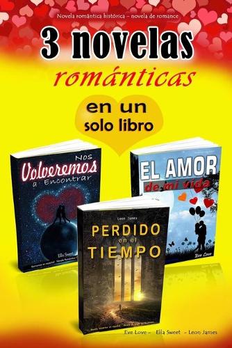 3 novelas romanticas en solo libro