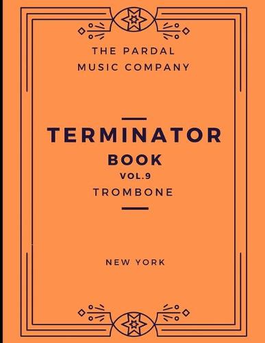 Terminator Book N-9 Trombone