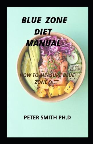 Blue Zone Diet Manuel