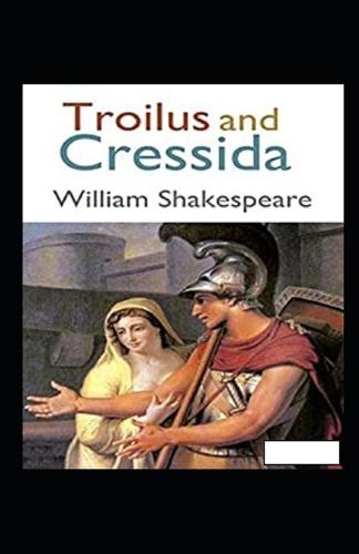 Troilus and Cressida Annotated