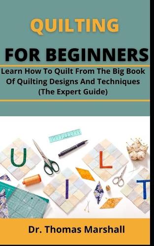 Quilting For Beginners
