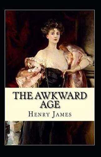The Awkward Age Annotated
