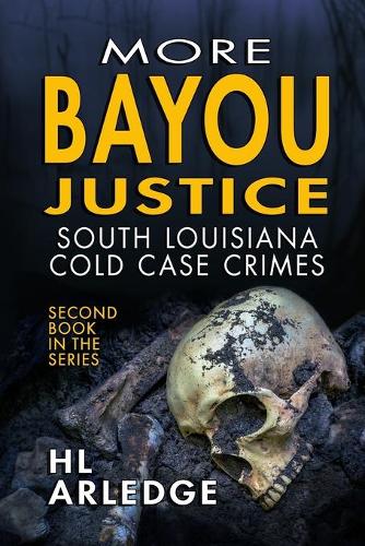 More Bayou Justice