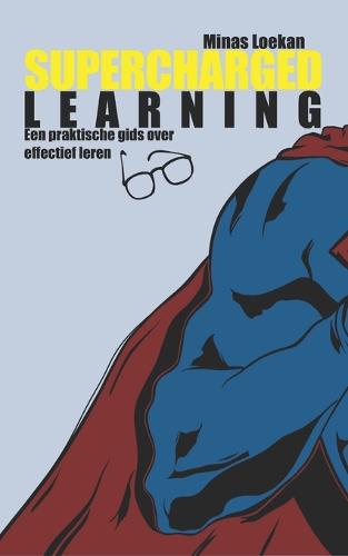 Supercharged Learning - Nederlandstalige editie