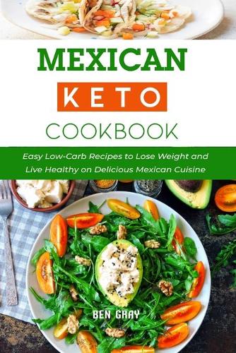 Mexican Keto Cookbook