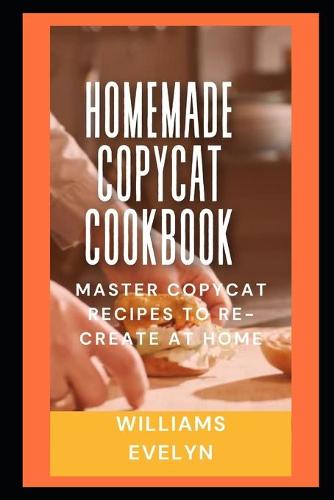 Homemade Copycat Cookbook