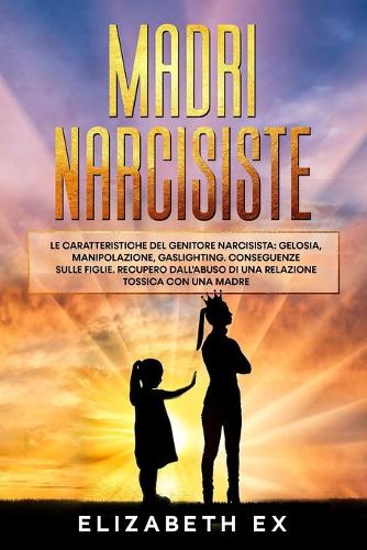 Madri Narcisiste