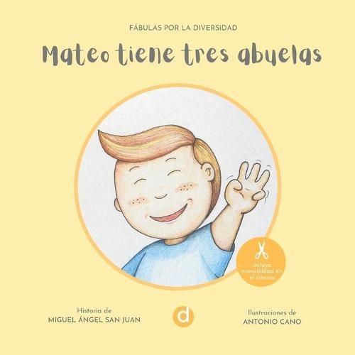 Mateo Tiene Tres Abuelas