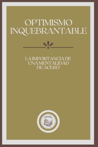 Optimismo Inquebrantable