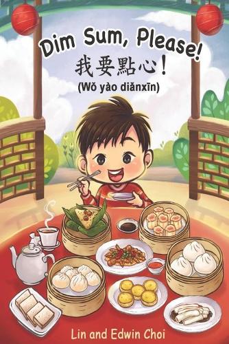Dim Sum, Please! (Mandarin Edition)