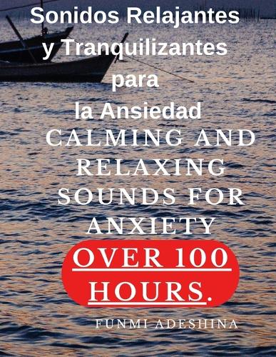 Sonidos Relajantes y Tranquilizantes para la Ansiedad