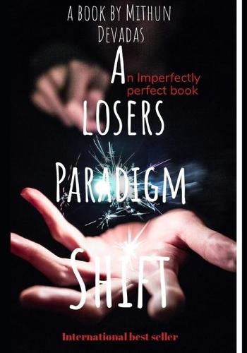 A Losers Paradigm Shift