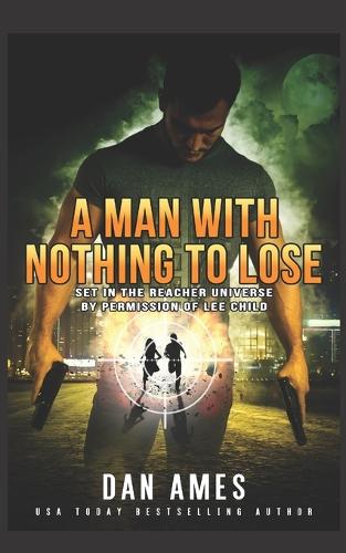 The Jack Reacher Cases (A Man With Nothing To Lose)
