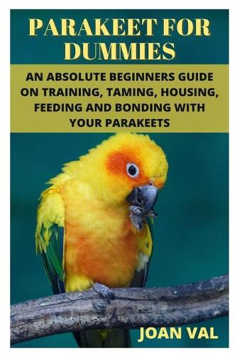Parakeet for Dummies