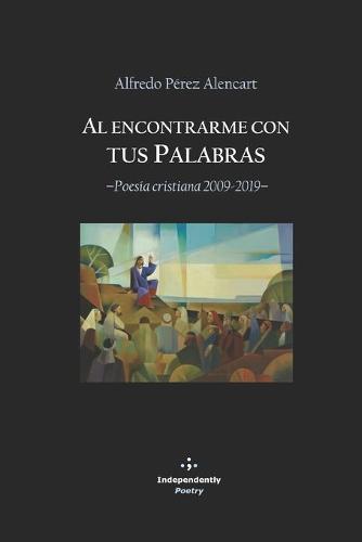 Al encontrarme con tus Palabras
