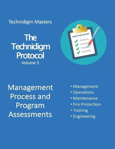 The Technidigm Protocol, Volume 3, Management Process and Program Assessments