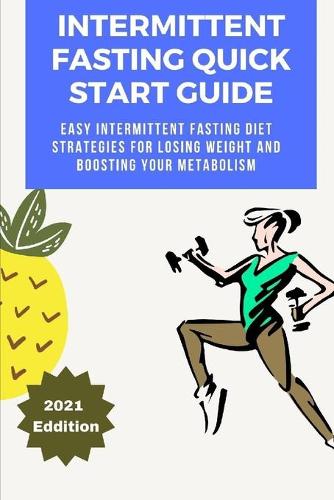 Intermittent Fasting Quick Start Guide