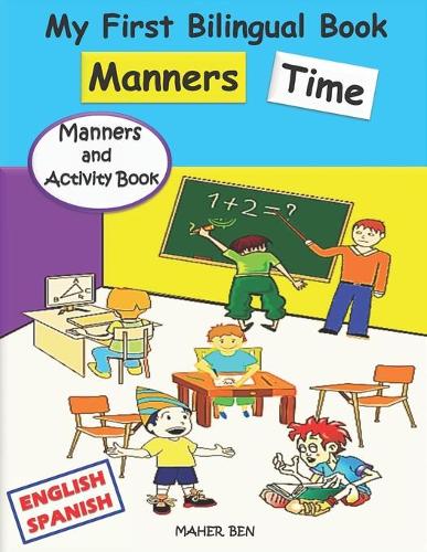 My First Bilingual Book - Manners Time (English-Spanish)