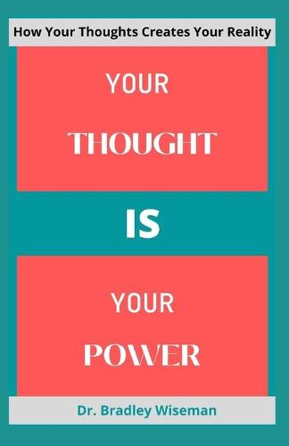 Your Thought Is Your Power