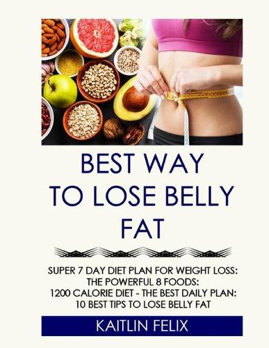 Best Way To Lose Belly Fat