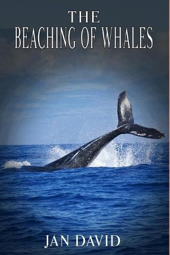 The Beaching of Whales