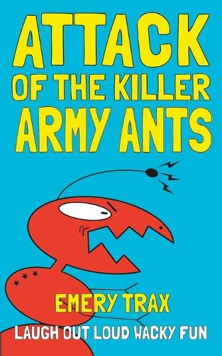 Attack of the Killer Army Ants