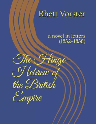 The Hinge-Hebrew of the British Empire