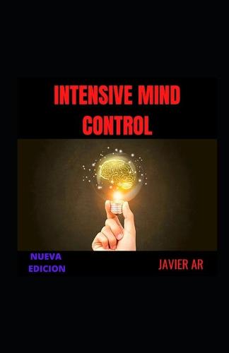 Intensive Mind Control