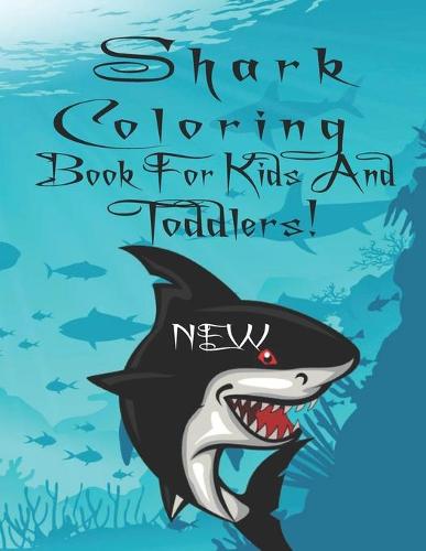 Shark Coloring Book For Kids And Toddlers