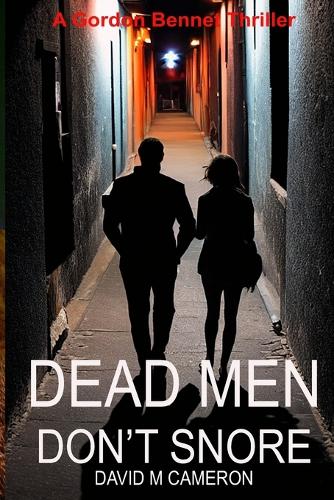 Dead Men Don't Snore
