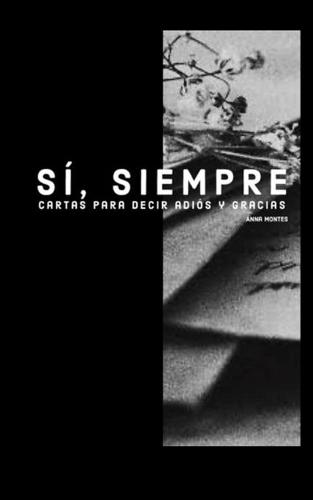 Sí, siempre