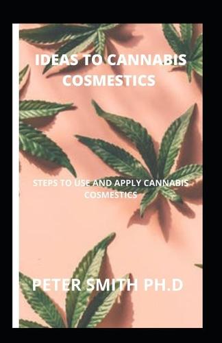 Ideas To Cannabis Cosmetics