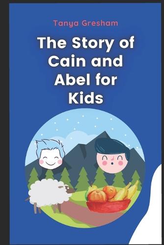 The Story of Cain & Abel