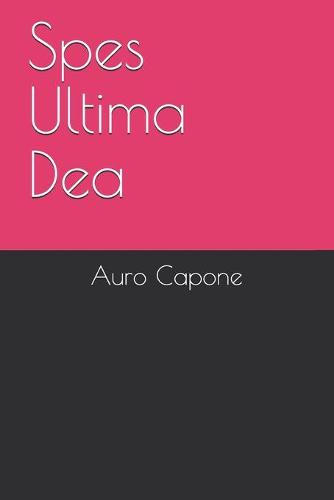 Spes Ultima Dea
