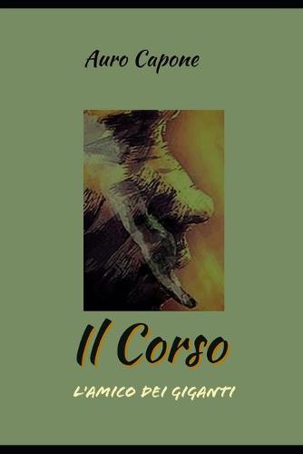 Il Corso - L'amico dei giganti