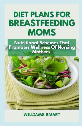 Diet Plans for Breastfeeding Moms