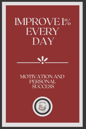 Improve 1% Every Day