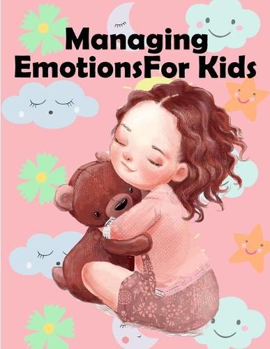 Managing Emotions For Kids