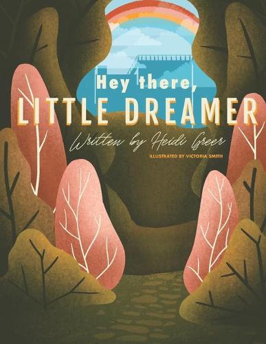Hey There, Little Dreamer