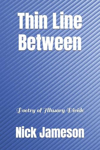 Thin Line Between
