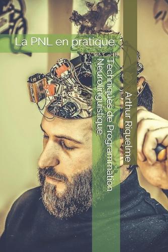 Techniques de Programmation Neurolinguistique.