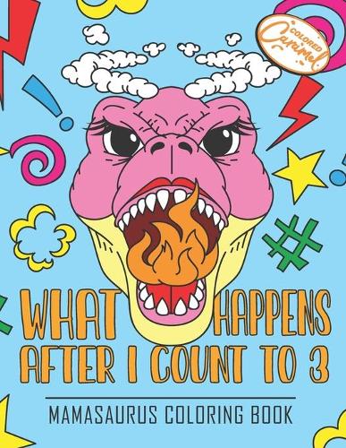Mamasaurus Coloring Book
