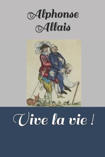 Vive la vie !