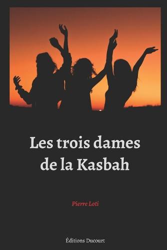 Les trois dames de la Kasbah
