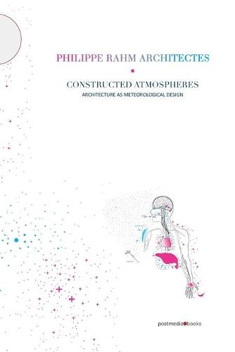 Constructed Atmospheres