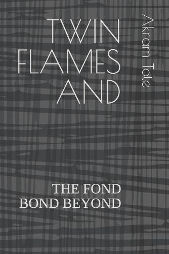Twin Flames and