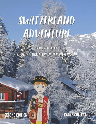 Switzerland Adventure